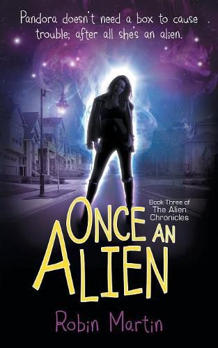 Cover image for Once an Alien: Book three of the Alien Chronicles