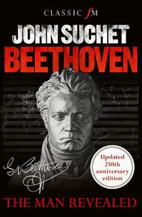 Cover image for Beethoven: The Man Revealed