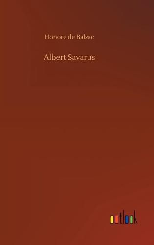 Cover image for Albert Savarus