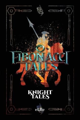 Cover image for Fibonacci Tales: Knight Tales