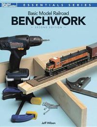 Cover image for Basic Model Railroad Benchwork, 2nd Edition