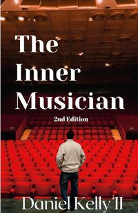 Cover image for The Inner Musician (2nd Edition)