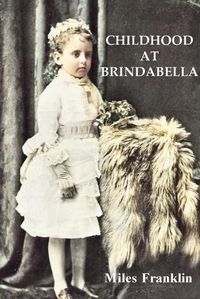 Cover image for Childhood at Brindabella: My First Ten Years