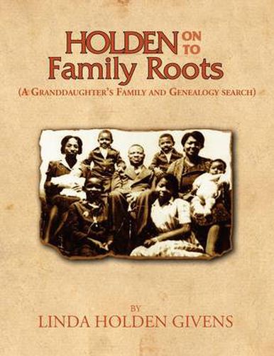 Cover image for Holden On To Family Roots