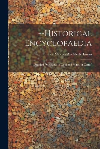 Cover image for --Historical Encyclopaedia