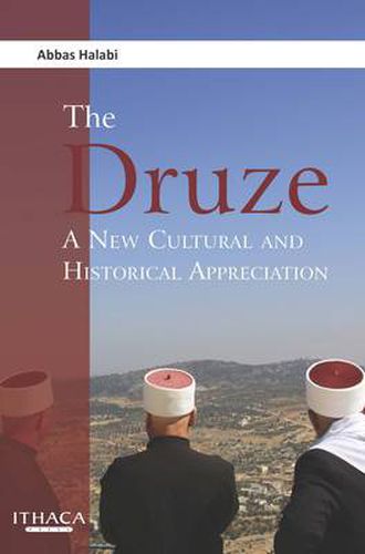 Cover image for The Druze: A New Cultural and Historical Appreciation