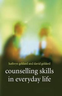 Cover image for Counselling Skills in Everyday Life