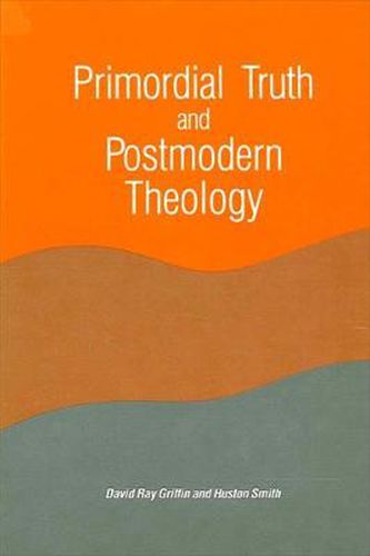 Primordial Truth and Postmodern Theology