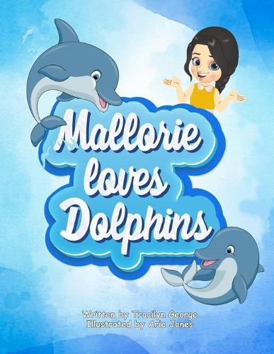 Cover image for Mallorie Loves Dolphins