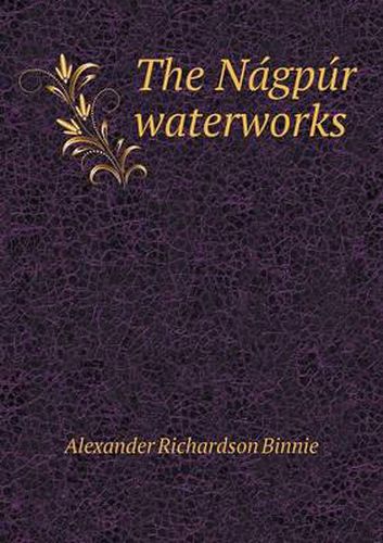 Cover image for The Na&#769;gpu&#769;r waterworks