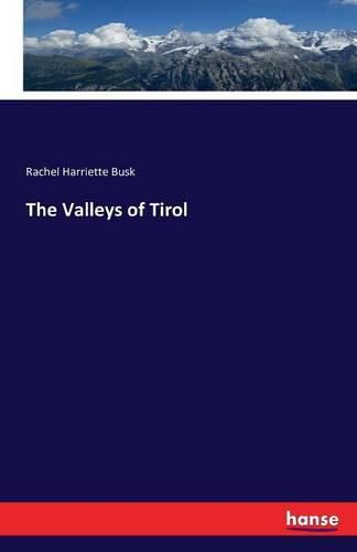 Cover image for The Valleys of Tirol