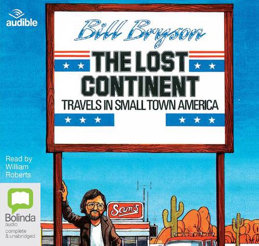 The Lost Continent: Travels In Small Town America