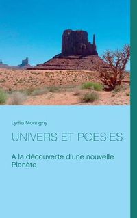 Cover image for Univers Et Poesies: A la decouverte d'une nouvelle Planete