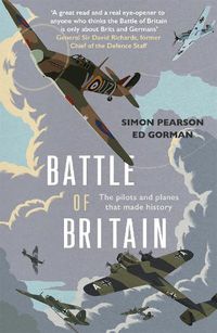 Cover image for Battle of Britain: The pilots and planes that made history