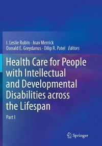 Cover image for Health Care for People with Intellectual and Developmental Disabilities across the Lifespan