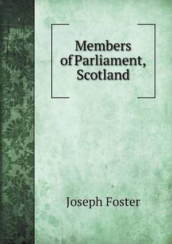 Cover image for Members of Parliament, Scotland