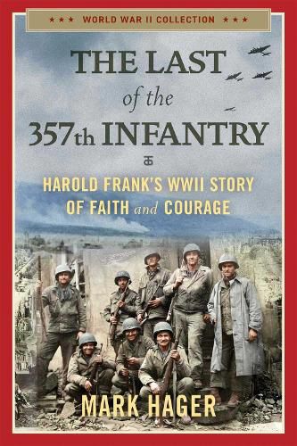 Cover image for The Last of the 357th Infantry