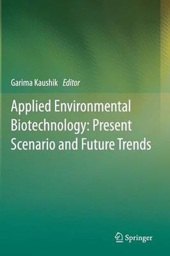 Cover image for Applied Environmental Biotechnology: Present Scenario and Future Trends