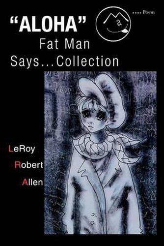 Cover image for ALOHA  Fat Man Says...Collection