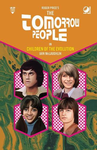 Cover image for The Tomorrow People - Children of the Evolution