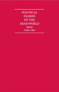 Cover image for Political Diaries of the Arab World: Iraq 1920-1965 8 Volume Hardback Set