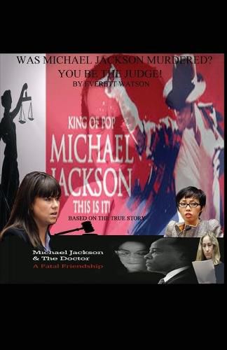 Cover image for Was Michael Jackson Murdered? You Be the Judge