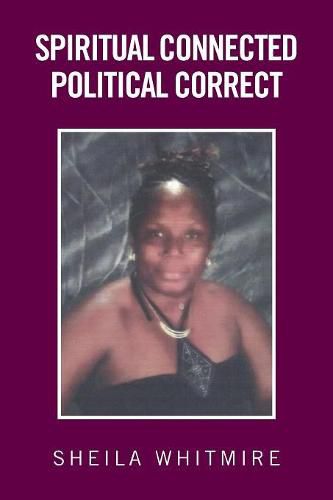 Cover image for Spiritual Connected Political Correct