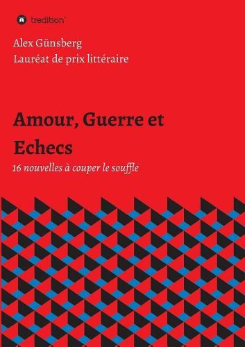 Cover image for Amour, Guerre et Echecs