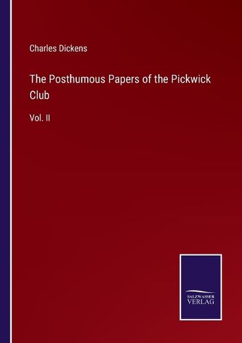 Cover image for The Posthumous Papers of the Pickwick Club