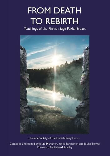 From Death to Rebirth: Teachings of the Finnish Sage Pekka Ervast