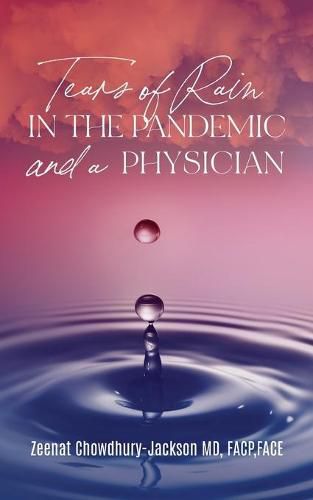 Cover image for Tears of Rain in the Pandemic and a Physician