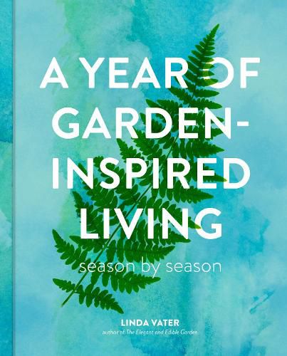 Cover image for A Year of Garden-Inspired Living
