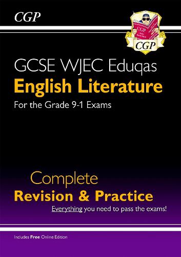 Grade 9-1 GCSE English Literature WJEC Eduqas Complete Revision & Practice (with Online Edition)