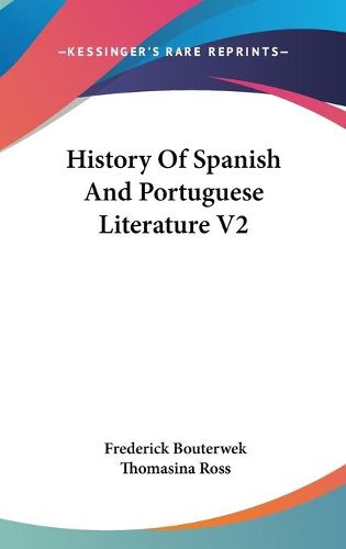 Cover image for History of Spanish and Portuguese Literature V2