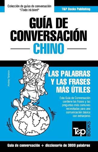 Cover image for Guia de Conversacion Espanol-Chino y vocabulario tematico de 3000 palabras