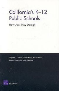 Cover image for California's K-12 Public Schools: How are They Doing?