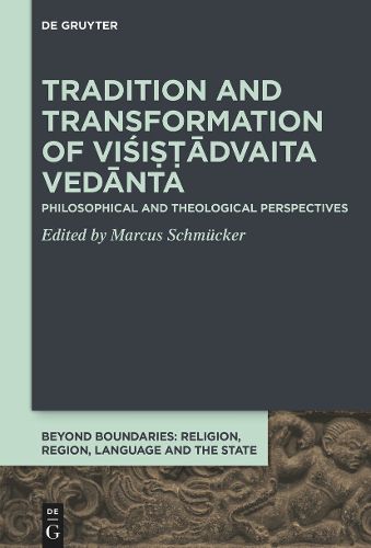 Cover image for Tradition and Transformation of Visi??advaita Vedanta