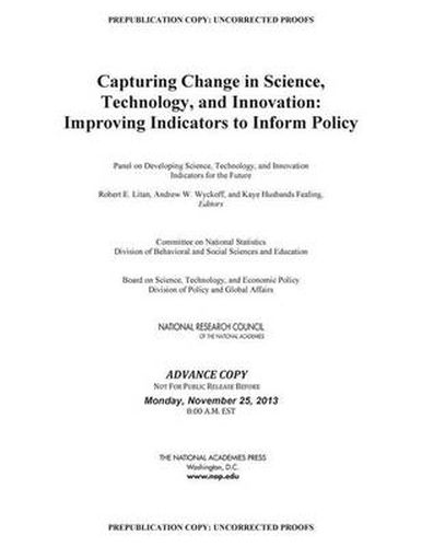 Capturing Change in Science, Technology, and Innovation: Improving Indicators to Inform Policy