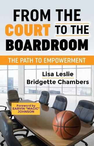 Cover image for From the Court to the Boardroom: The Path to Empowerment