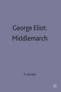 Cover image for George Eliot: Middlemarch