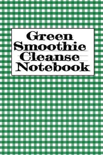 Cover image for Green Smoothie Cleanse Notebook