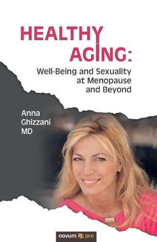 Cover image for Healthy Aging: Well-Being and Sexuality at Menopause and Beyond