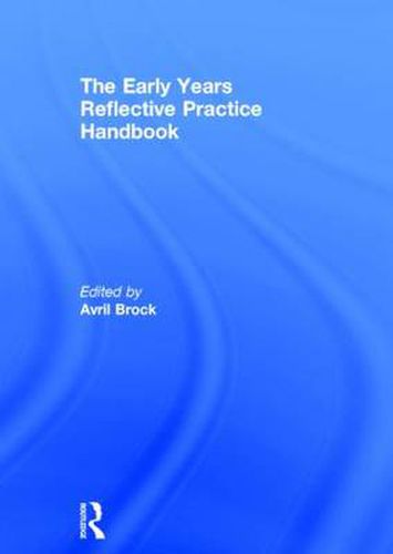Cover image for The Early Years Reflective Practice Handbook