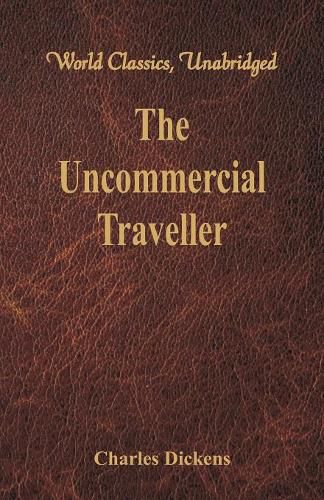 Cover image for The Uncommercial Traveller