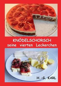 Cover image for Knoedelschorsch seine vierten Leckerchen