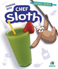 Cover image for Cooking with Chef Sloth