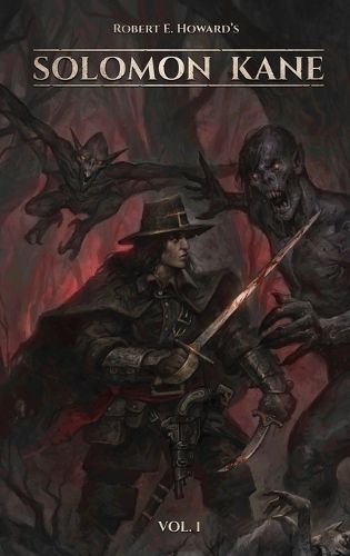 Robert E.Howard's Solomon Kane (Vol 1, Illustrated)