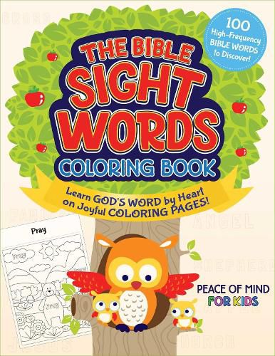 Cover image for The Bible Sight Words Coloring Book: Learn God's Word by Heart on Joyful Coloring Pages!