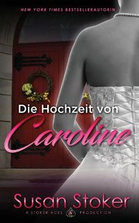 Cover image for Die Hochzeit von Caroline