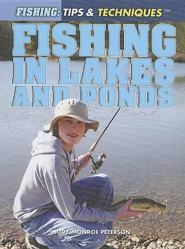 Fishing in Lakes and Ponds